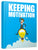 Keeping The Motivation eBook