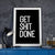 Get Shit Done Life Motto Canvas Poster